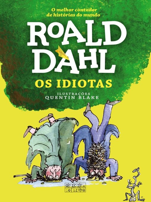 Title details for Os Idiotas by Roald Dahl - Available